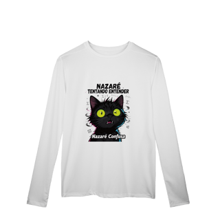 Nome do produto Camisa Manga Longa - NAZARÉ TENTANDO ENTENDER - GATO PRETO CONFUSO