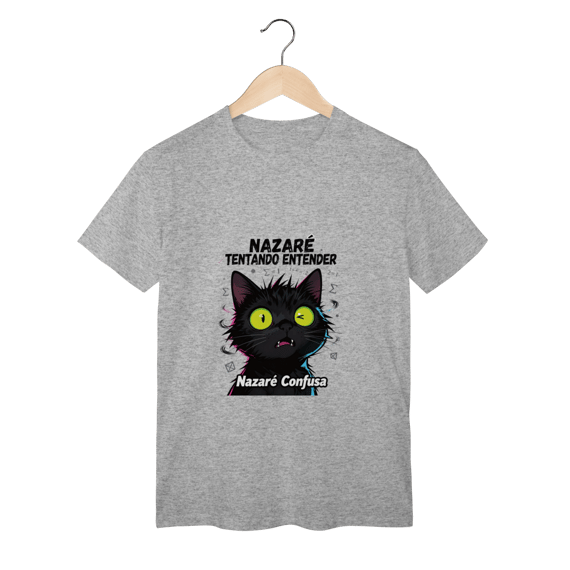 Camiseta Infantil NAZARÉ TENTANDO ENTENDER - CAMISETA GATO MALUCO