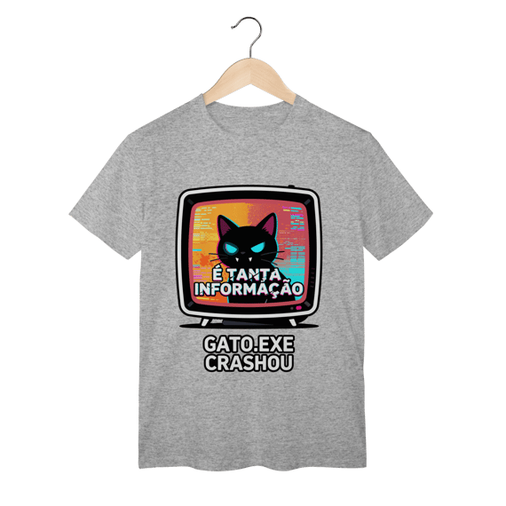 Camiseta É Tanta Informação Gato.exe Crashou Digital Demon Dicavalli Meme