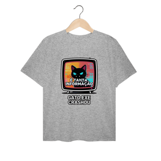 Nome do produto Camiseta É Tanta Informação Gato.exe Crashou Digital Demon Dicavalli Meme