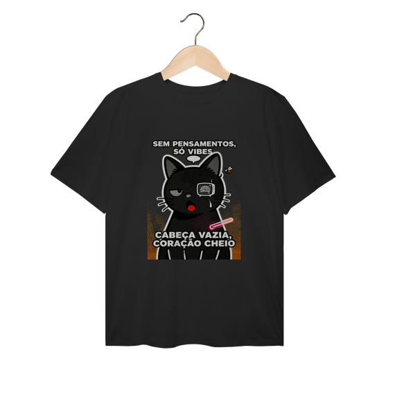 Camiseta Sem Pensamentos Só Vibes Gato Braindead Gen Z