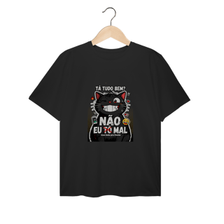Camiseta Tá Tudo Bem Não Gato Ansioso Gen Z Mental Health