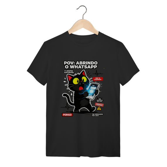 Camiseta POV Abrindo WhatsApp Gato Aterrorizado Gen Z Anxiety