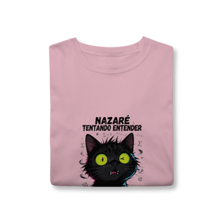 Nome do produto Camiseta Infantil NAZARÉ TENTANDO ENTENDER - CAMISETA GATO MALUCO