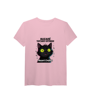 Nome do produto T-Shirt Pima - NAZARÉ TENTANDO ENTENDER - GATO PRETO CONFUSO