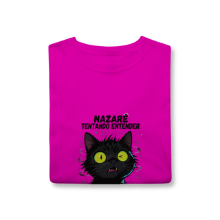 Nome do produto Camiseta Infantil NAZARÉ TENTANDO ENTENDER - CAMISETA GATO MALUCO