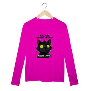 Nome do produto Camisa Manga Longa - NAZARÉ TENTANDO ENTENDER - GATO PRETO CONFUSO
