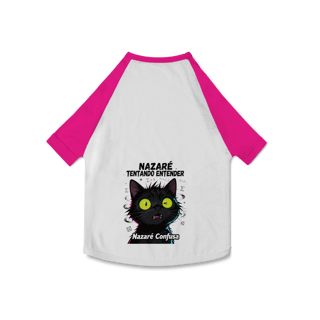 Nome do produto Camisa Pet Dog - NAZARÉ TENTANDO ENTENDER - GATO PRETO CONFUSO