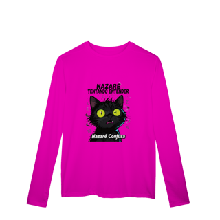 Nome do produto Camisa Manga Longa - NAZARÉ TENTANDO ENTENDER - GATO PRETO CONFUSO