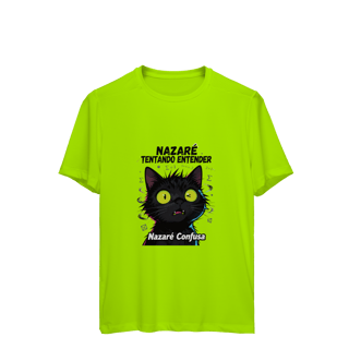 Nome do produto Camiseta Sport UV - NAZARÉ TENTANDO ENTENDER - GATO PRETO CONFUSO
