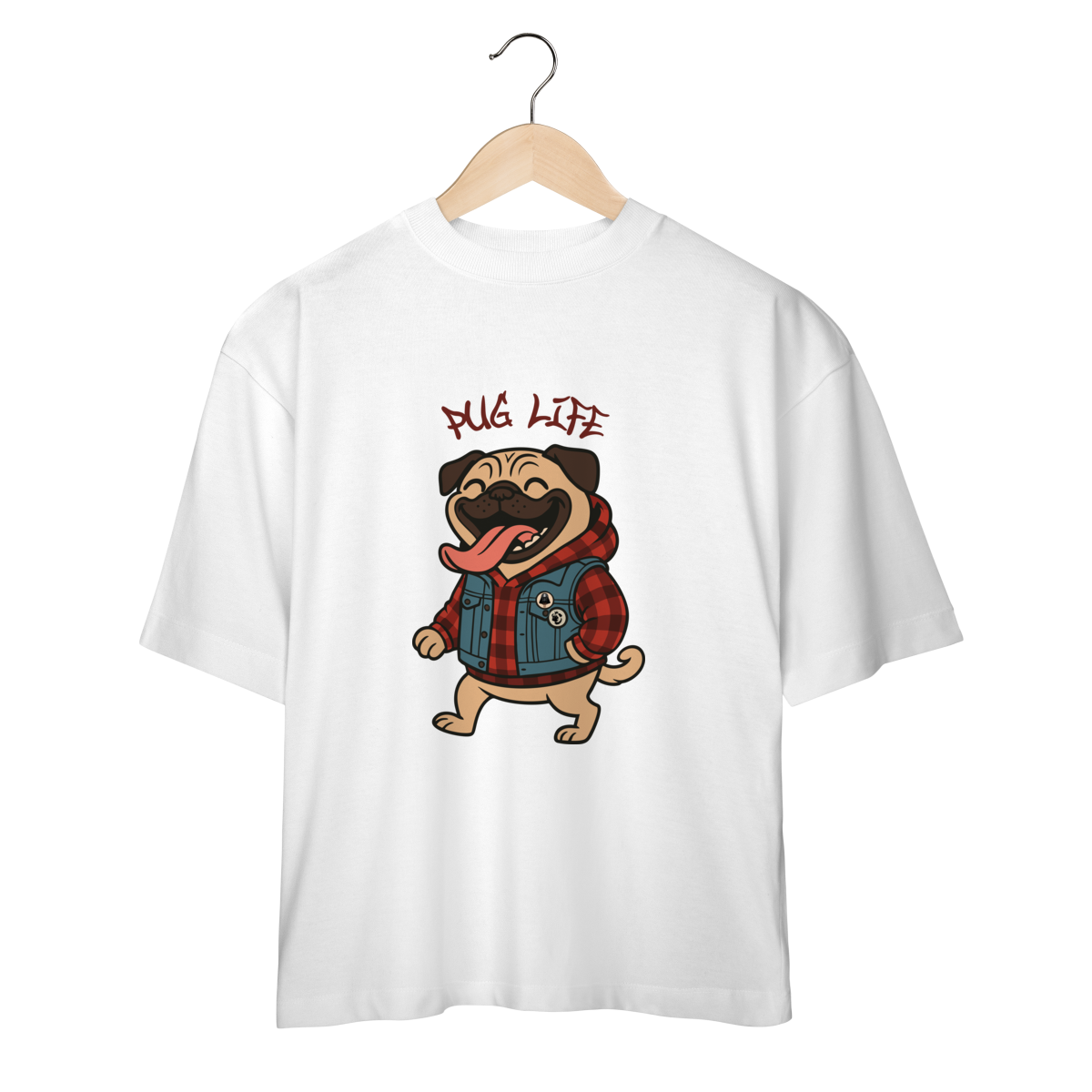 Nome do produto: Pug Life Descolado - Oversized