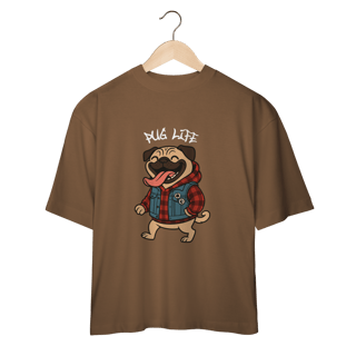 Nome do produto Pug Life Descolado - Oversized