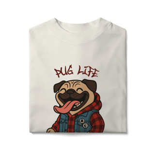 Nome do produto Pug Life Descolado - Oversized