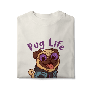 Nome do produto Pug Life - Oversized