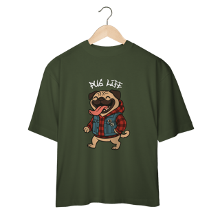 Nome do produto Pug Life Descolado - Oversized