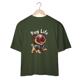 Nome do produto Pug Life - Oversized