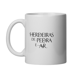 Nome do produto Caneca Herdeiras de Pedra e Ar