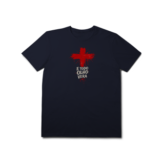 Nome do produto Todo olho verá | Camisa prime