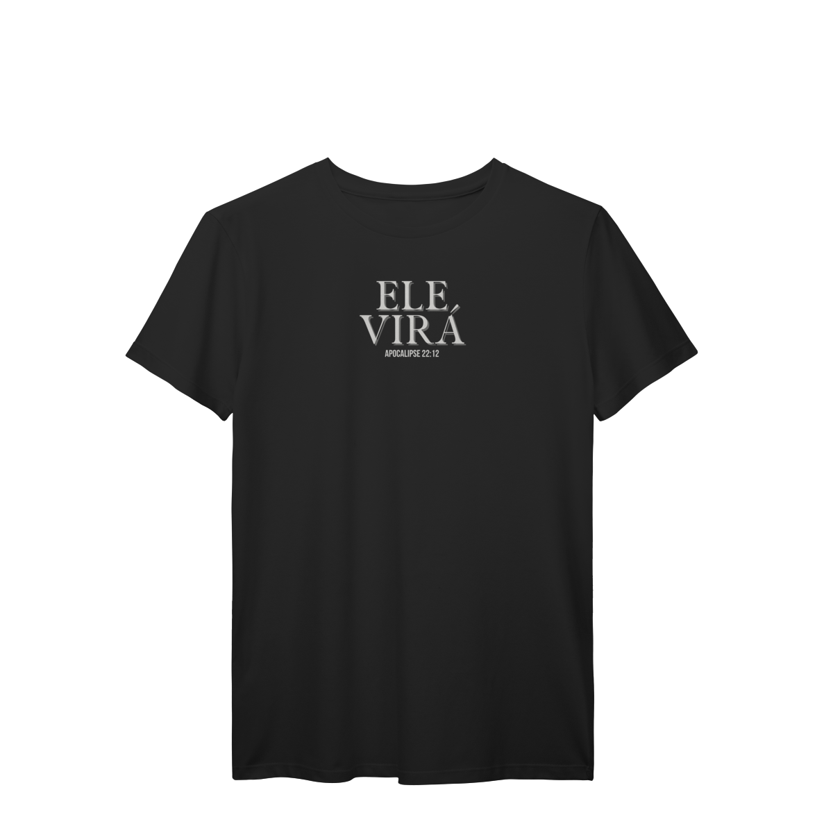 Ele virá | camisa prime