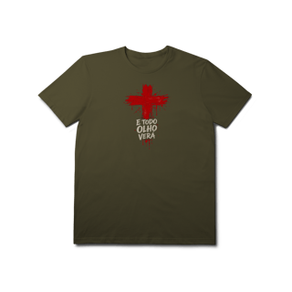 Nome do produto Todo olho verá | Camisa prime