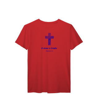 Nome do produto Viver é Cristo | camisa prime