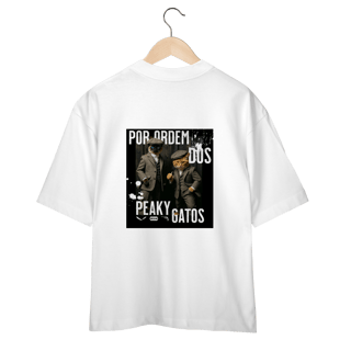 Nome do produto Camiseta Oversized - Ordem dos Peaky Gatos