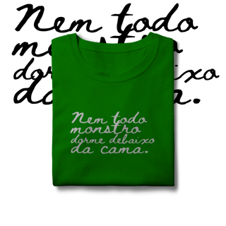 Nome do produtoNem todo monstro dorme debaixo da cama - Baby Long Classic 