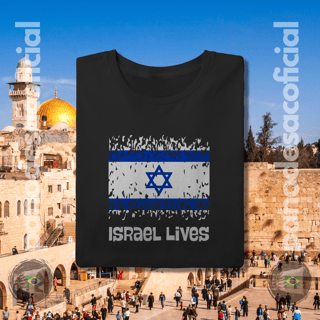 Nome do produto Camiseta ISRAEL LIVES Unissex