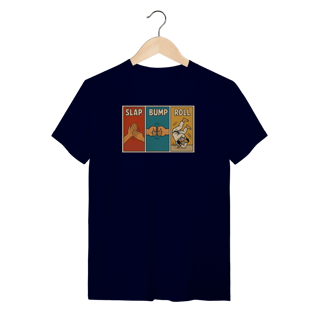 Nome do produto Camiseta - Slap, Bump & Roll