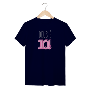 Nome do produto Camiseta - Deus é 10!