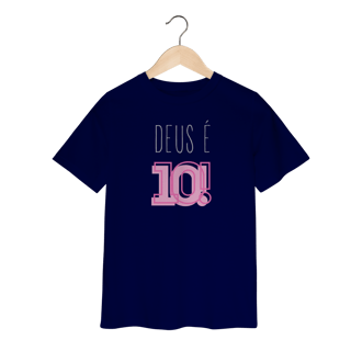 Nome do produto Camiseta Infantil - Deus é 10!