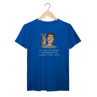 Nome do produto Camiseta Prime - Se Meu Gato Falasse