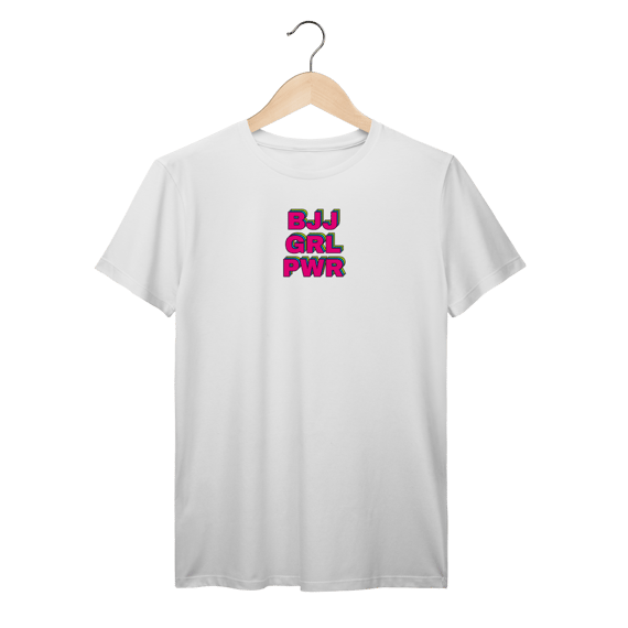 Camiseta Prime - BJJ GRL PWR