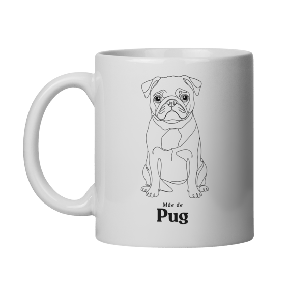 Caneca - Mãe de Pug