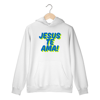 Moletom - Jesus te Ama!