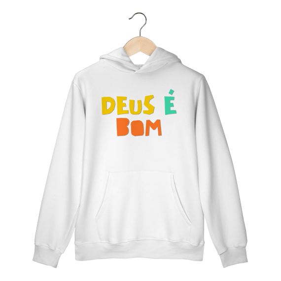 Moletom - Deus é Bom
