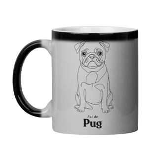 Nome do produto Caneca Mágica - Pai de Pug