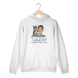 Nome do produto Moletom - Se Meu Gato Falasse