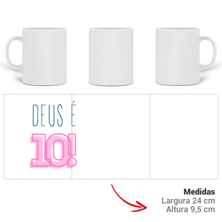 Nome do produto Caneca - Deus é 10!