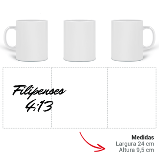 Nome do produto Caneca - Filipenses 4:13