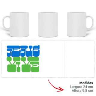 Nome do produto Caneca - Jesus Vive