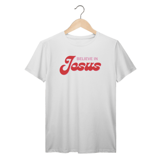Nome do produto Camiseta Prime - Believe in Jesus