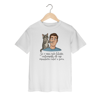 Nome do produto Camiseta Infantil - Se Meu Gato Falasse