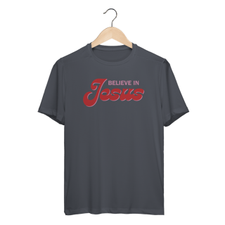 Nome do produto Camiseta Dry Fit - Believe in Jesus