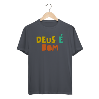 Nome do produto Camiseta Dry Fit - Deus é Bom