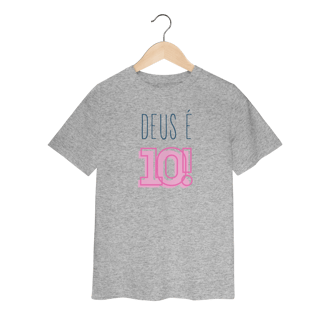 Nome do produto Camiseta Infantil - Deus é 10!