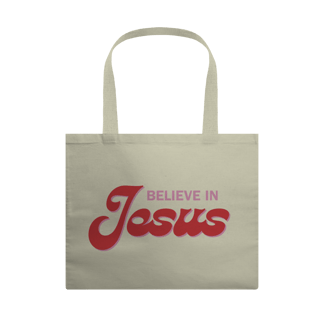Ecobag Grande - Believe in Jesus