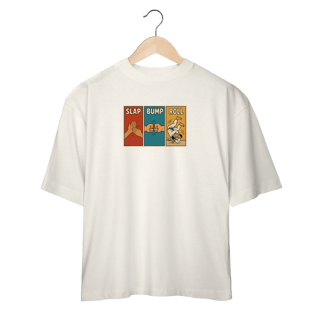 Nome do produto Camiseta Oversized - Slap, Bump & Roll