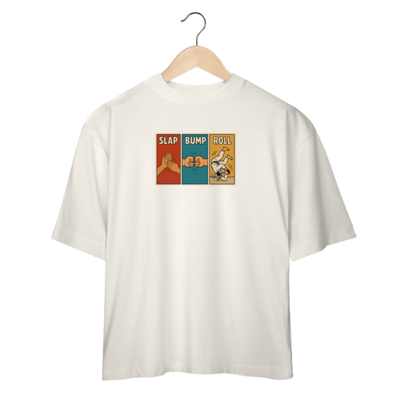 Camiseta Oversized - Slap, Bump & Roll