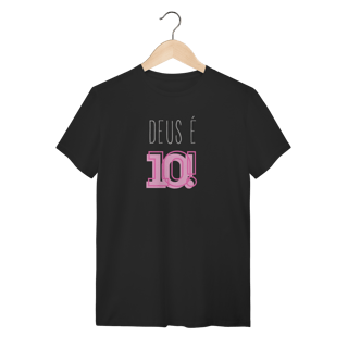 Nome do produto Camiseta - Deus é 10!